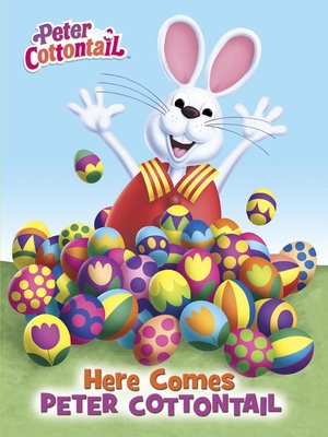 cover image of Here Comes Peter Cottontail Board Book